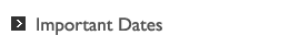 Important Dates